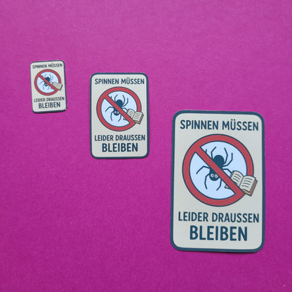 Sticker „Spinnen müssen leider draußen bleiben“